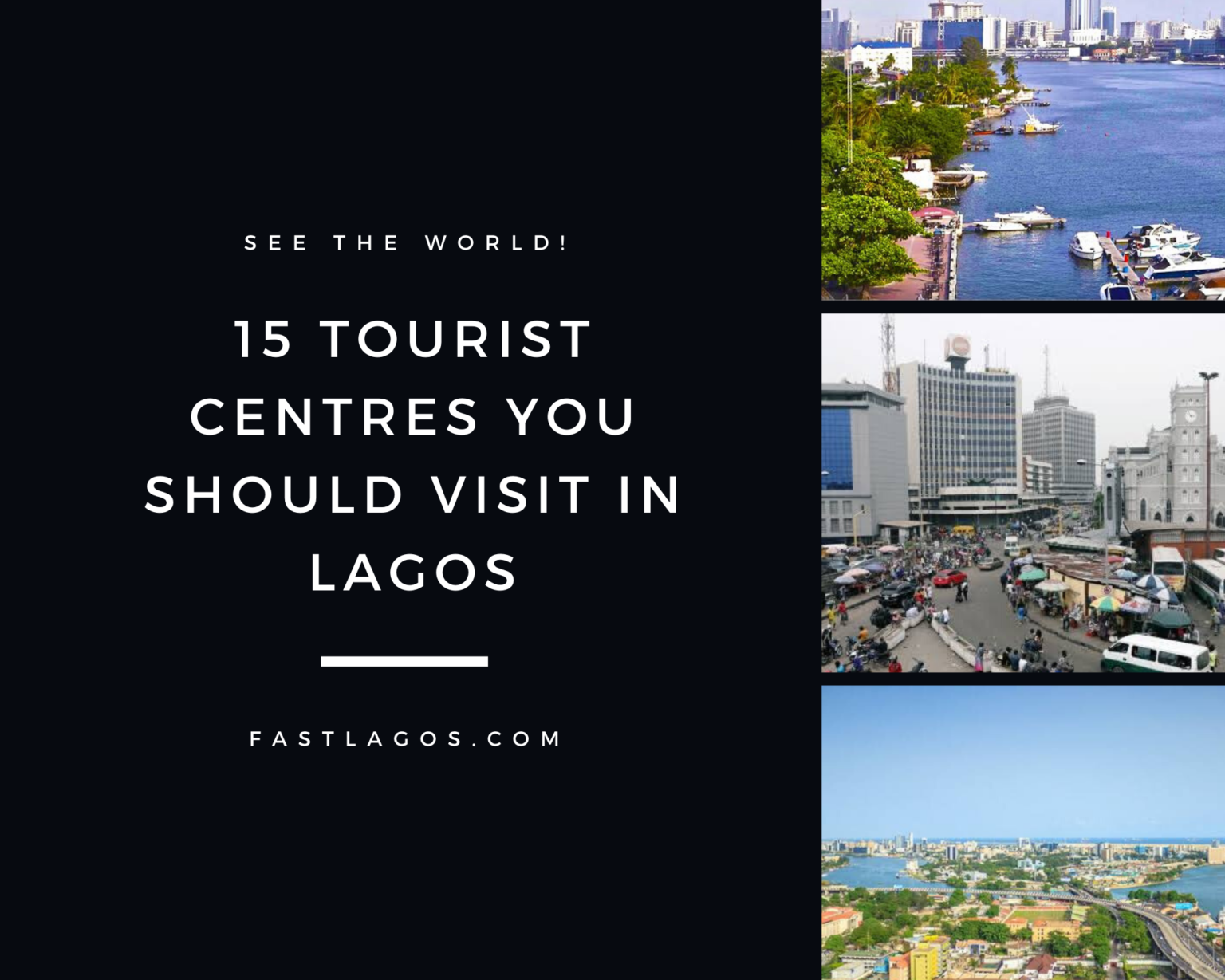 Top 15 Tourist Attractions In Lagos State (2022) FastLagos
